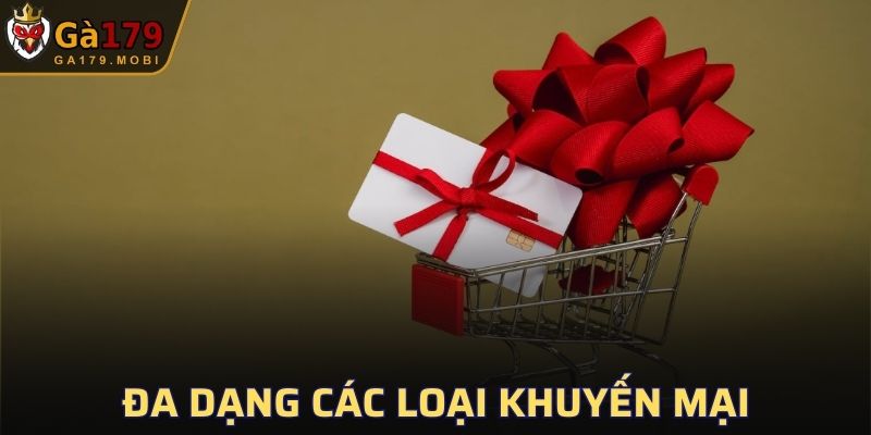 Đa dạng các loại khuyến mãi tại GA179