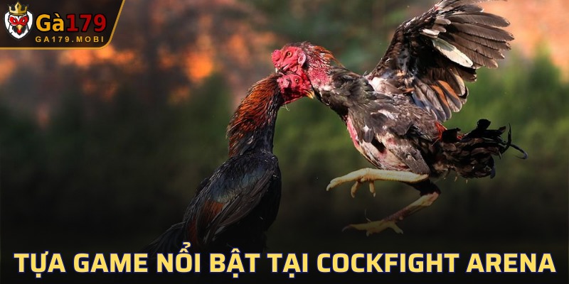 Điểm qua một vài tựa game phổ biến tại sảnh chơi của GA179