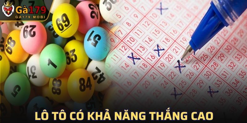 Lô tô có khả năng thắng cao