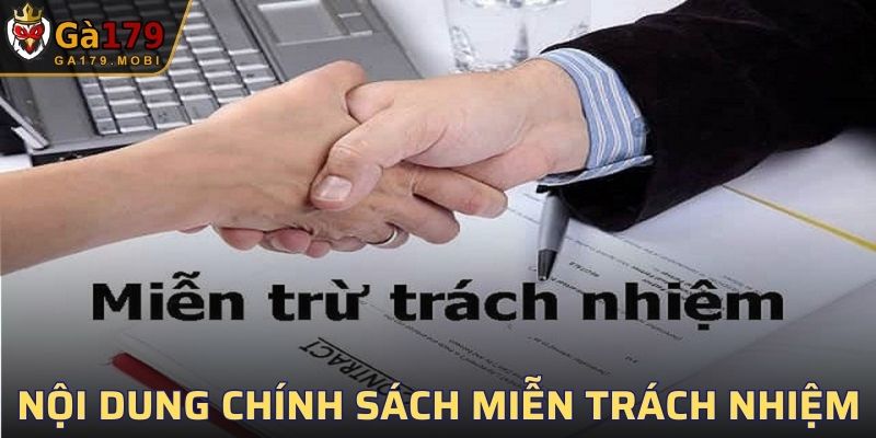Nội dung chính sách miễn trách nhiệm tại GA179