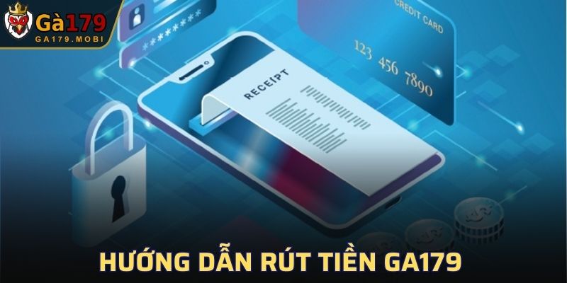 Rút Tiền GA179