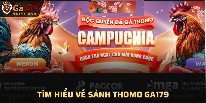 Tìm hiểu về sảnh Thomo Ga179