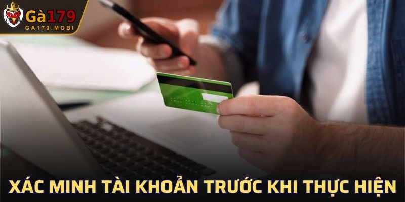 Xác minh tài khoản cá cược trước khi thực hiện giao dịch